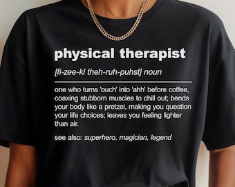 Fysiotherapeut definitie shirt fysiotherapeut cadeau fysiotherapie shirt fysiotherapie graduatie cadeau waardering shirt