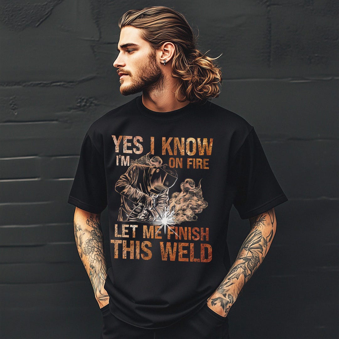 Funny Welder Apron – "Yes I Know I Am On Fire Let Me Finish This Weld" – Great Gift For Husband, Dad, Brother, Grad