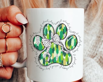 St Patricks Dogs Mug Lucky Dogs Mug Funny Dog Lover Coffee Mug St Patricks Dog Gift Cute Gift for Dog Lover Dog Mom Mug Shamrocks Dog Mug