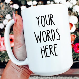 Personalized Mug Custom Coffee Mug Personalized Coffee Mug Custom Mug Customized Text Mug Personalized Coffee Cup for Women/Men Mug Gift