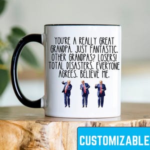 Trump Grandpa Fathers Day Gift Mug Funny Papa Mug Republican Gift Idea Grandpa Coffee Cup Gift For Grandpa Christmas Gift from Grandchild