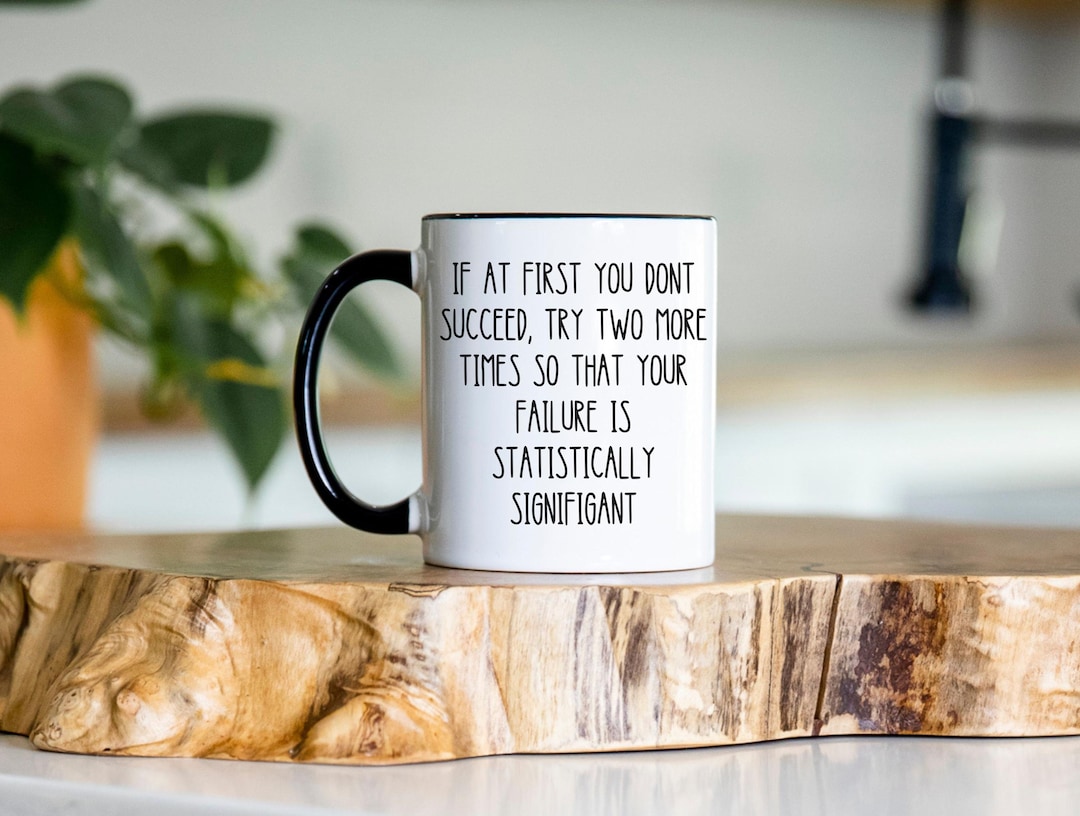 Funny Math Statistics Mug Funny Math Teacher Mug Sarcastic Gift ...