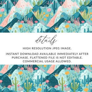 May include: A seamless pattern featuring a repeating design of teal mountains, pink and yellow flowers, and green cacti against a light blue background. The text "details" is written in a white cursive font at the top of the image.