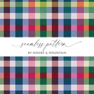 May include: A seamless plaid pattern in a grid of colorful squares. The pattern features a mix of colors including green, blue, pink, and orange. The text "seamless pattern" and "BY MOORE & MOUNTAIN" are displayed in white.