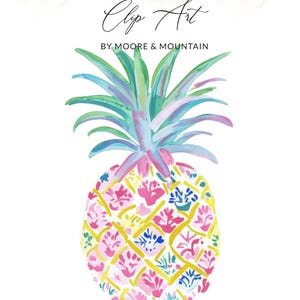Op de afbeelding: Waterverf clip-art van een ananas. De ananas heeft een roze, gele, blauwe en groene patroon. De tekst "Clip Art by Moore & Mountain" staat bovenaan.