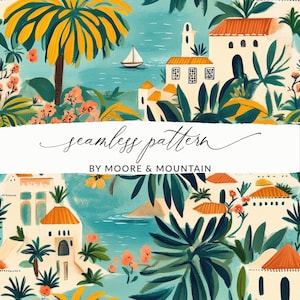 May include: Seamless pattern featuring a colorful illustration of white buildings with orange roofs, palm trees, and lush green foliage against a turquoise blue background. The text "seamless pattern" and "by Moore & Mountain" is displayed on a white banner.