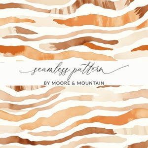 May include: Seamless pattern design featuring abstract, organic shapes in shades of brown, beige, and orange. The design has a watercolor effect with the words "seamless pattern" and "BY MOORE & MOUNTAIN" in a script font.