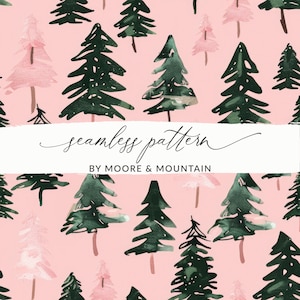 May include: A seamless pattern featuring watercolor illustrations of green and pink trees on a light pink background. The text "seamless pattern" and "BY MOORE & MOUNTAIN" is included in the image.
