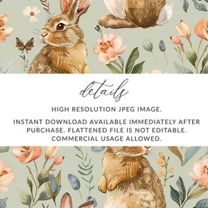 May include: A seamless pattern featuring watercolor illustrations of brown rabbits and pink flowers on a light green background. The text "details" is written in cursive at the top of the image. The text below reads "HIGH RESOLUTION JPEG IMAGE. INSTANT DOWNLOAD AVAILABLE IMMEDIATELY AFTER PURCHASE. FLATTENED FILE IS NOT EDITABLE. COMMERCIAL USAGE ALLOWED."