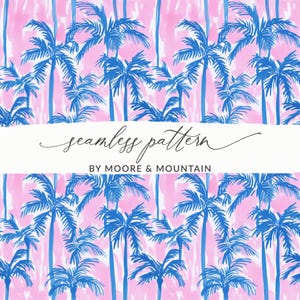 May include: Seamless pattern featuring blue palm trees on a pink background. The design includes vertical blue strokes and the text "seamless pattern" and "BY MOORE & MOUNTAIN" in white.