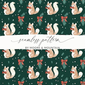 May include: Seamless pattern featuring repeating illustrations of squirrels wearing red bow ties, red bows, and sprigs of evergreen on a dark green background. The text "seamless pattern" and "BY MOORE & MOUNTAIN" are also present.