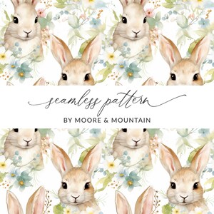 May include: A seamless pattern featuring watercolor illustrations of bunnies and flowers. The bunnies are brown with white fur and have long ears. The flowers are blue, white, and green. The pattern is on a white background. The text "seamless pattern" and "BY MOORE & MOUNTAIN" is included in the image.
