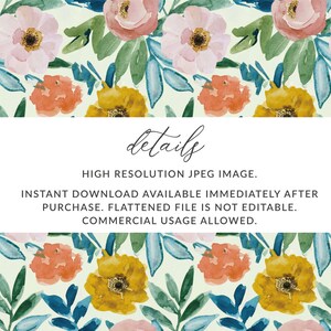 May include: A digital download of a high-resolution floral pattern featuring pink, yellow, and orange flowers with green leaves on a light cream background. The text "details" is written in cursive at the top of the image. The text below reads "HIGH RESOLUTION JPEG IMAGE. INSTANT DOWNLOAD AVAILABLE IMMEDIATELY AFTER PURCHASE. FLATTENED FILE IS NOT EDITABLE. COMMERCIAL USAGE ALLOWED."