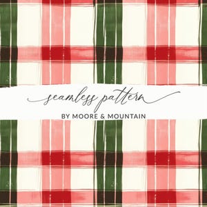 May include: A seamless pattern featuring a plaid design with red, pink, green, and white brushstrokes. The text "seamless pattern" is written in cursive, with "BY MOORE & MOUNTAIN" below it.