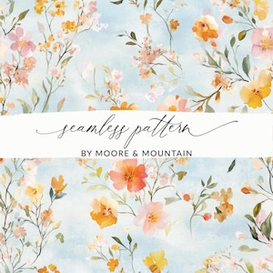 May include: A seamless pattern featuring watercolor flowers in shades of orange, pink, and yellow on a light blue background. The text "seamless pattern by Moore & Mountain" is displayed in the center of the image.