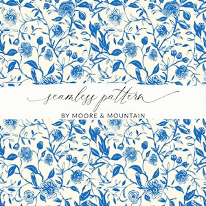 May include: A seamless pattern featuring blue floral designs on a cream background. The text "seamless pattern" and "BY MOORE & MOUNTAIN" is displayed on a white banner.
