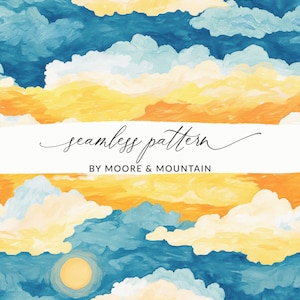 May include: Seamless pattern design featuring a vibrant sky with clouds in shades of blue, yellow, and orange. The text "seamless pattern" and "BY MOORE & MOUNTAIN" are displayed on a white banner across the image.