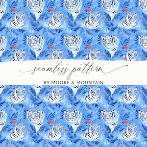 May include: Seamless pattern featuring white tigers with blue stripes, set against a backdrop of blue foliage and red accents. The design includes the text "seamless pattern" and "BY MOORE & MOUNTAIN" on a white banner.