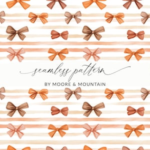 Puede incluir: Un patrón sin costuras con lazos de acuarela en tonos marrón, naranja y rosa, sobre un fondo a rayas. También se ve el texto "seamless pattern" y "BY MOORE & MOUNTAIN".