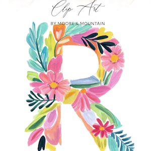 Peut inclure: Illustration d'un clip art de la lettre "R" florale à l'aquarelle. La lettre est remplie de fleurs et de feuilles roses, jaunes, oranges et bleues. Les mots "Clip Art" et "By Moore & Mountain" sont écrits en script noir en haut.