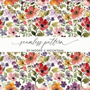 May include: A seamless pattern featuring watercolor flowers in shades of red, pink, orange, yellow, and purple. The flowers are arranged in a random pattern on a white background. The text "seamless pattern" and "BY MOORE & MOUNTAIN" is included in the image.