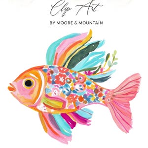 May include: A colorful watercolor illustration of a fish with vibrant hues of orange, pink, blue, and green. The fish features floral patterns and the text "Clip Art" and "BY MOORE & MOUNTAIN".