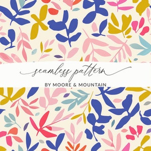 May include: A seamless pattern featuring abstract leaves in shades of blue, pink, yellow, and orange on a cream background. The text "seamless pattern" and "BY MOORE & MOUNTAIN" is displayed on a white banner.