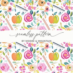 May include: A seamless pattern featuring watercolor illustrations of apples, roses, rulers, and foliage in shades of pink, orange, green, and blue on a white background. The text "seamless pattern" and "BY MOORE & MOUNTAIN" are also included.