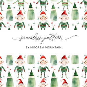 May include: A seamless pattern featuring watercolor illustrations of elves wearing green and red outfits, green trees, and red stars on a white background. The text "seamless pattern" and "by Moore & Mountain" is included in the design.