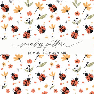 Pode incluir: Um padrão sem costura com joaninhas, flores e folhas em laranja, amarelo e verde sobre um fundo branco. O texto "seamless pattern" está em itálico, com "BY MOORE & MOUNTAIN" abaixo.