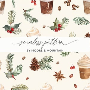 Può includere: Un motivo senza cuciture con illustrazioni ad acquerello di tazze di caffè, rami di pino, bacche di agrifoglio, chicchi di caffè e anice stellato. Il motivo è su uno sfondo beige chiaro e include il testo "seamless pattern by Moore & Mountain".
