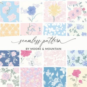 Könnte beinhalten: Ein nahtloses Blumenmuster-Design mit verschiedenen Blumenarrangements in Pastellfarben. Das Design enthält den Text "seamless pattern" und "BY MOORE & MOUNTAIN". Die Blumen sind in Rosa-, Blau-, Gelb- und Weißtönen gehalten.