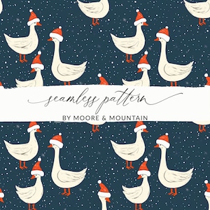 May include: Seamless pattern featuring white geese wearing red Santa hats on a dark blue background with white snowflake accents. The text "seamless pattern" and "BY MOORE & MOUNTAIN" are also visible.