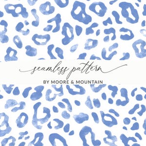 May include: A seamless pattern design featuring blue leopard print shapes on a white background. The text "seamless pattern" is written in cursive, with "BY MOORE & MOUNTAIN" below it.
