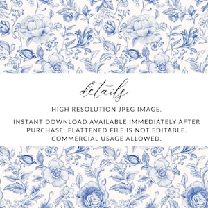 May include: A digital download of a high-resolution JPEG image featuring a blue and white floral pattern. The image is perfect for crafting, scrapbooking, and other creative projects.  The text "details" is written in a decorative font at the top of the image. The text "HIGH RESOLUTION JPEG IMAGE. INSTANT DOWNLOAD AVAILABLE IMMEDIATELY AFTER PURCHASE. FLATTENED FILE IS NOT EDITABLE. COMMERCIAL USAGE ALLOWED." is written in black text below the floral pattern.