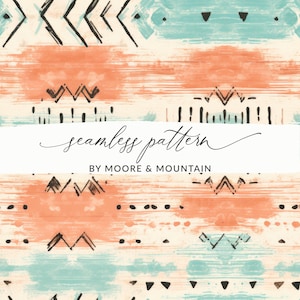 May include: Seamless pattern featuring geometric shapes and brushstrokes in shades of peach, teal, and black on a cream background. The text "seamless pattern" and "BY MOORE & MOUNTAIN" is included in the image.
