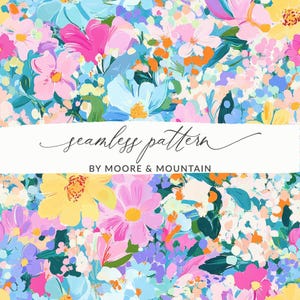 Może przedstawiać: Wzór bez szwów z kolorowym motywem kwiatowym z różowymi, żółtymi, niebieskimi i zielonymi kwiatami. Tekst "seamless pattern" i "BY MOORE & MOUNTAIN" jest wyświetlany na białym banerze.