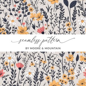 May include: A seamless pattern featuring a variety of flowers in shades of yellow, pink, and white, with dark blue stems and leaves on a light gray background. The text "seamless pattern" and "BY MOORE & MOUNTAIN" is displayed in a white banner.