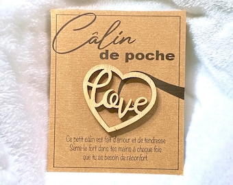 Câlin de poche coeur bois . Pocket hug . Porte bonheur . Amulette . Idée cadeau . Saint Valentin . Cadeau Maîtresse / Maître