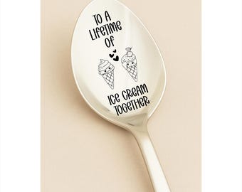 Ice Cream Spoon, Couples Ice Cream, Anniversary Present, Wedding Present, Ice Cream Lovers, To a Lifetime Together, Newlywed