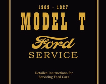 1909-1927 Ford Model T, TT Service Handbuch