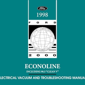 1998 Ford Econoline Electrical and Vacuum Troubleshooting Manual