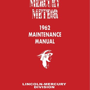 1962 Mercury Meteor Maintenance Manual