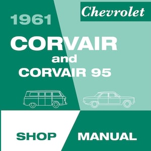 1961 Chevy Corvair & Corvair 95 Shop Manual