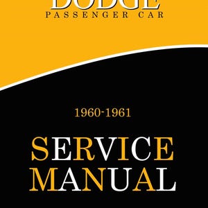 1960 - 1961 Dodge Car Shop Manual