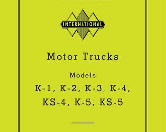 1941 - 1946 International Motor Trucks K-1, K-2, K-3, K-4, K-5 Parts List