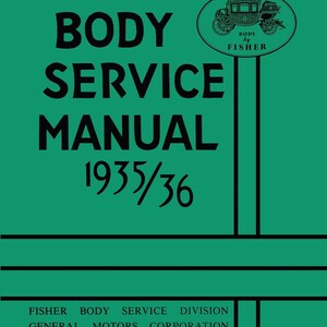 1935 - 1936 Fisher Body Service Manual