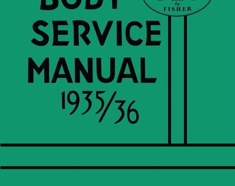 1935 - 1936 Fisher Body Service Manual