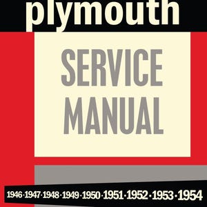 Peut inclure: Un manuel d'entretien en noir et blanc pour les voitures Plymouth de 1946 à 1954. La couverture présente le mot "Plymouth" en lettres noires grasses et les mots "Manuel d'entretien" en lettres grises.