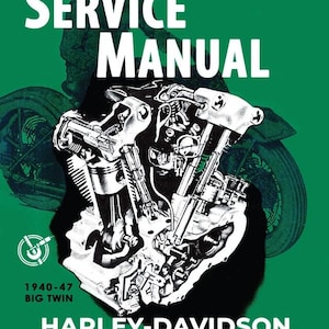 1940 - 1947 Harley-Davidson Big Twin Service Manual